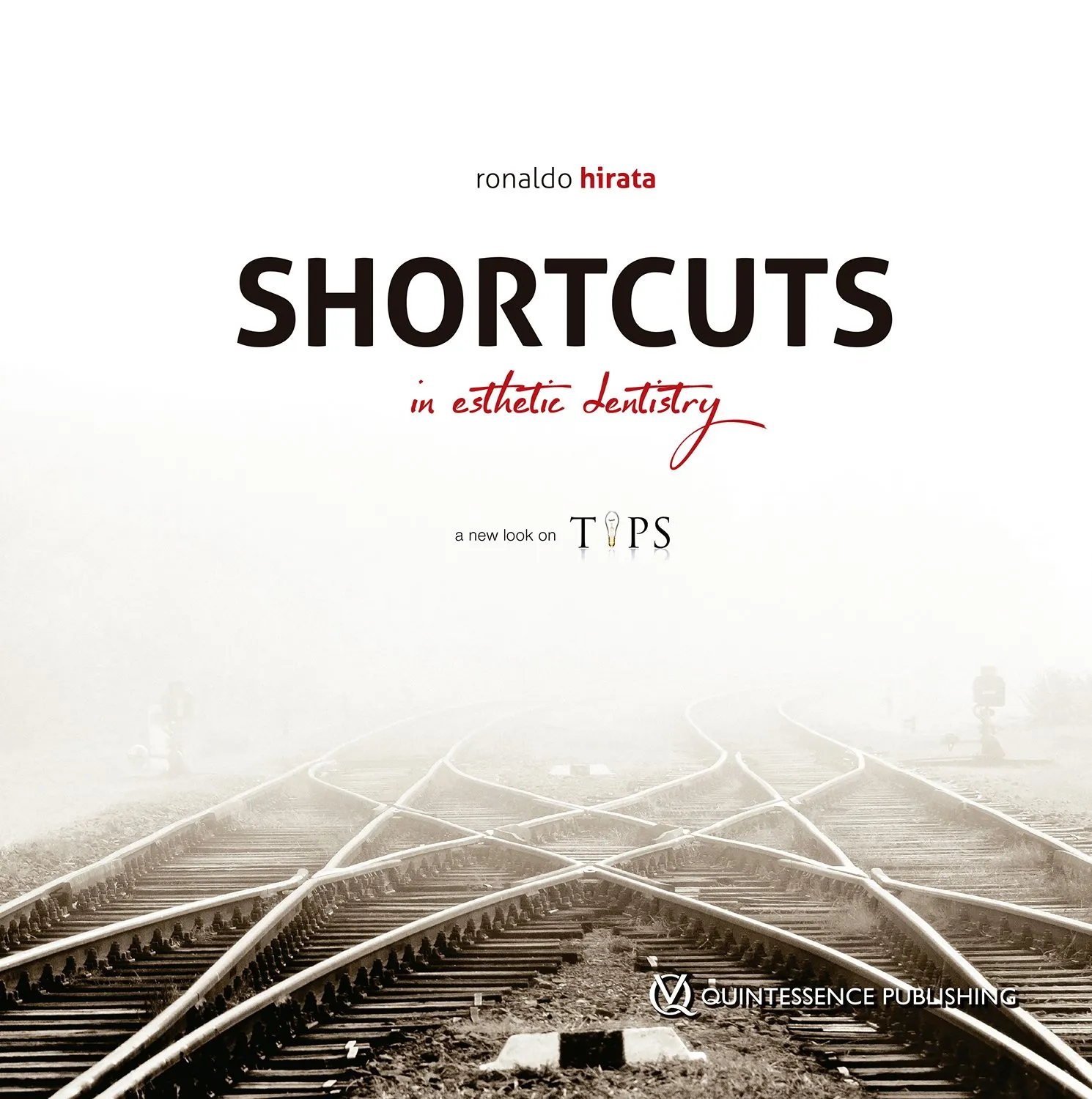 Shortcuts in Esthetic Dentistry | Hardcover