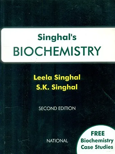 Singhal's Biochemistry | 2nd Edition With Case Studies | Paperback