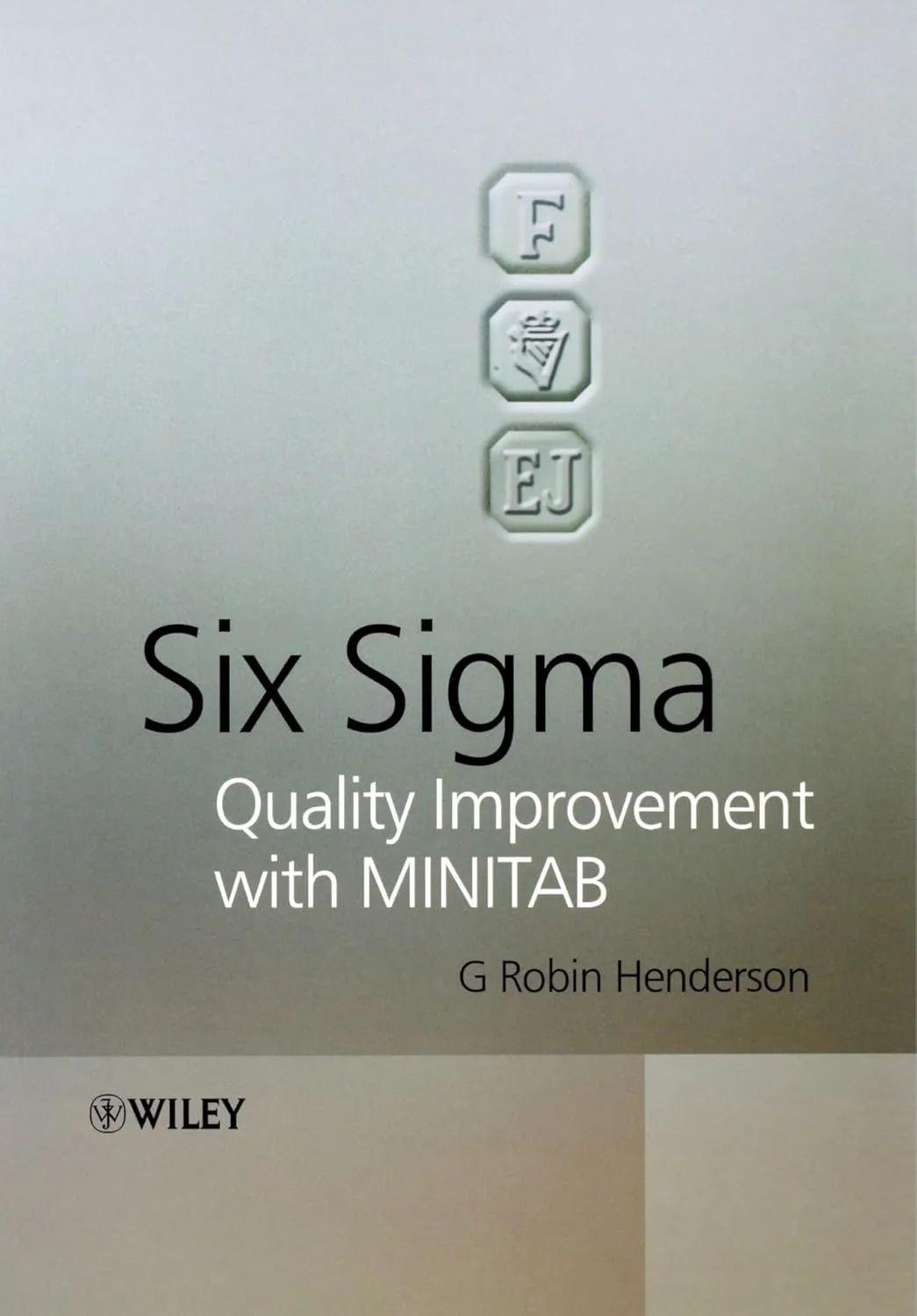 Six Sigma Quality Improvement with MINITAB | Paperback