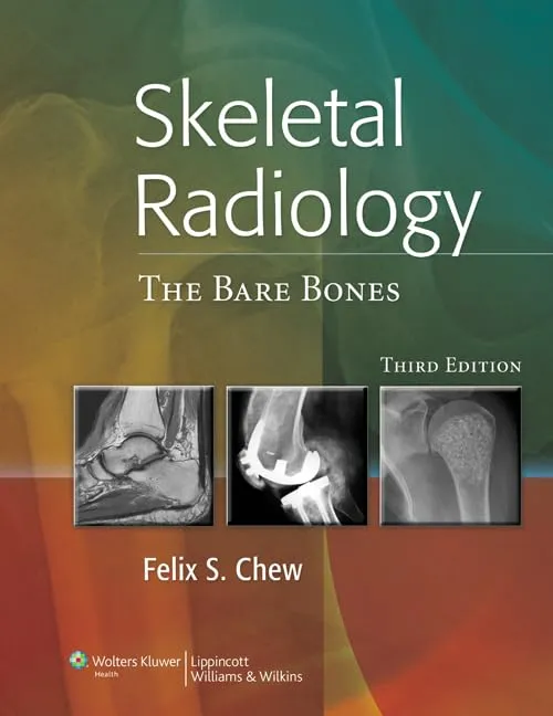 Skeletal Radiology The Bare Bones | Third Edition | Hardcover