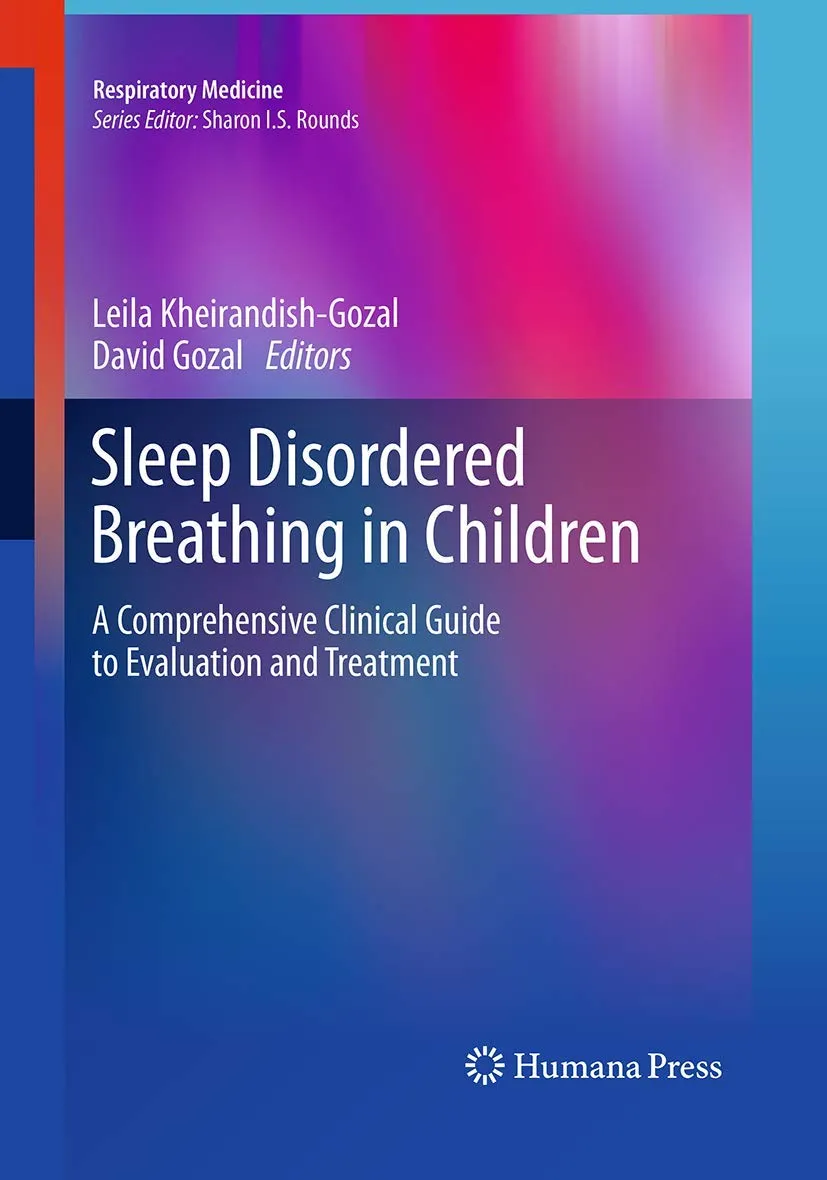 Sleep Disordered Breathing In Children A Comprehensive Clinical Guide ao Evaluation and Treatment | Paperback