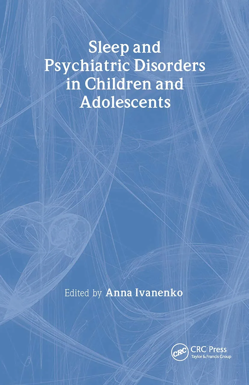 Sleep and Psychiatric Disorders in Children and Adolescents | Hardcover