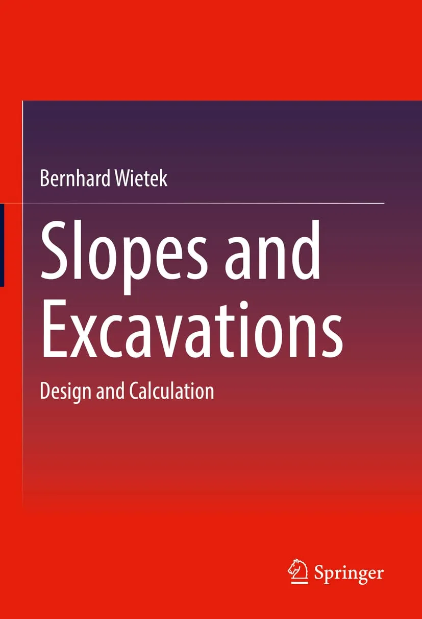 Slopes And Excavations Design And Calculation | Hardcover