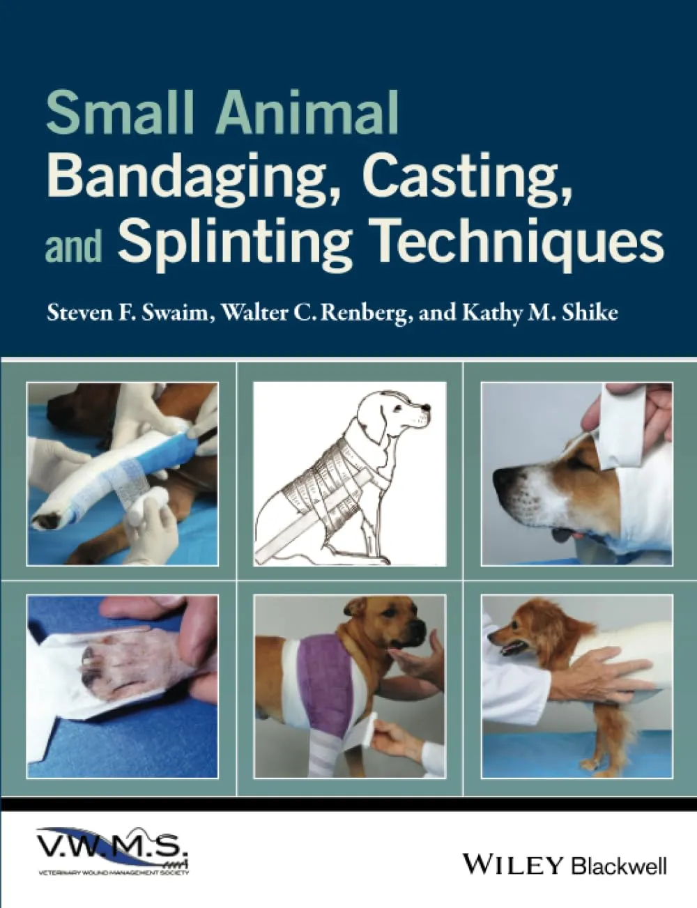 Small Animal Bandaging | Casting | and Splinting Techniques | Paperback