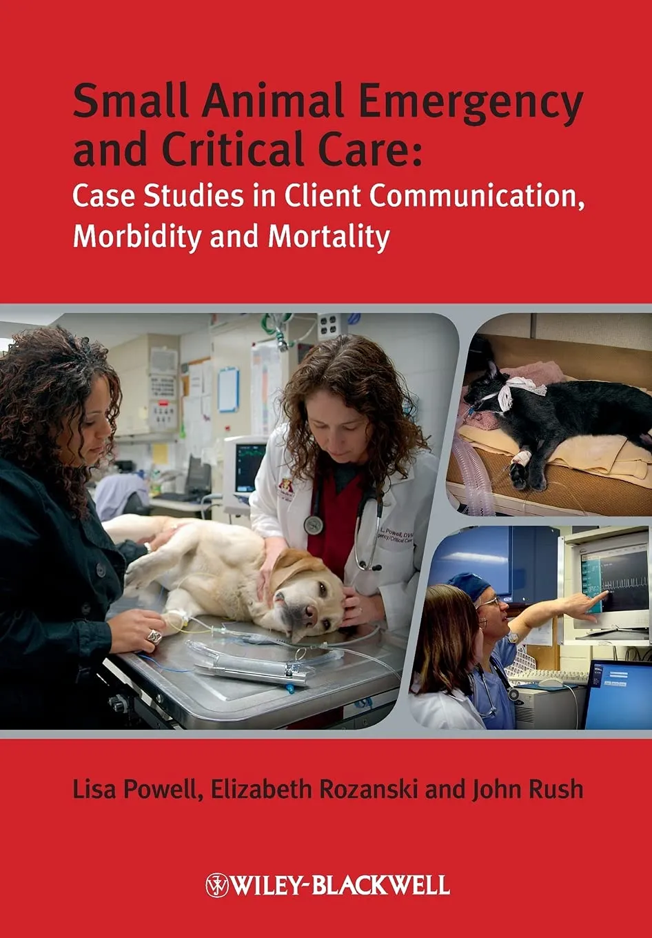 Small Animal Emergency and Critical Care Case Studies in Client Communication | Morbidity and Mortality | Paperback