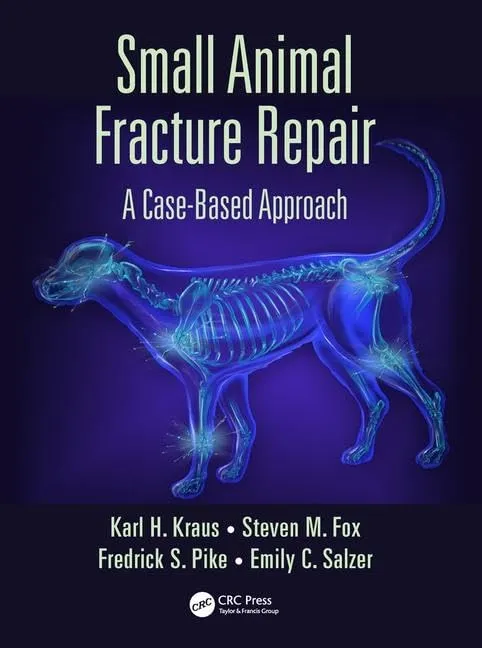 Small Animal Fracture Repair | Hardcover