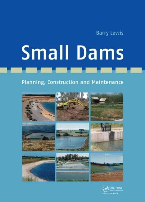 Small Dams Planning | Construction and Maintenance | Hardcover