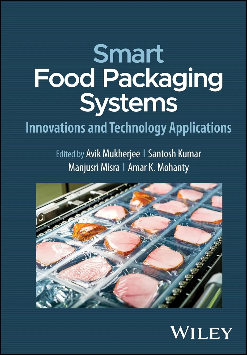 Smart Food Packaging Systems Innovations And Technology Applications | Hardcover