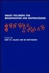 Smart Polymers For Bioseparation and Bioprocessing