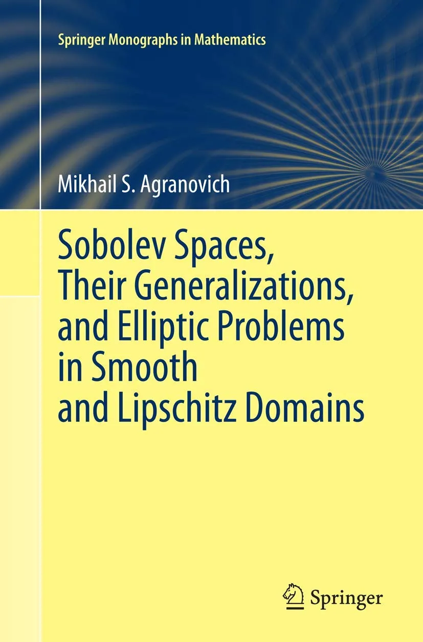 Sobolev Spaces Their Generalizations And Elliptic Problems In Smooth And Lipschitz Domains | Paperback