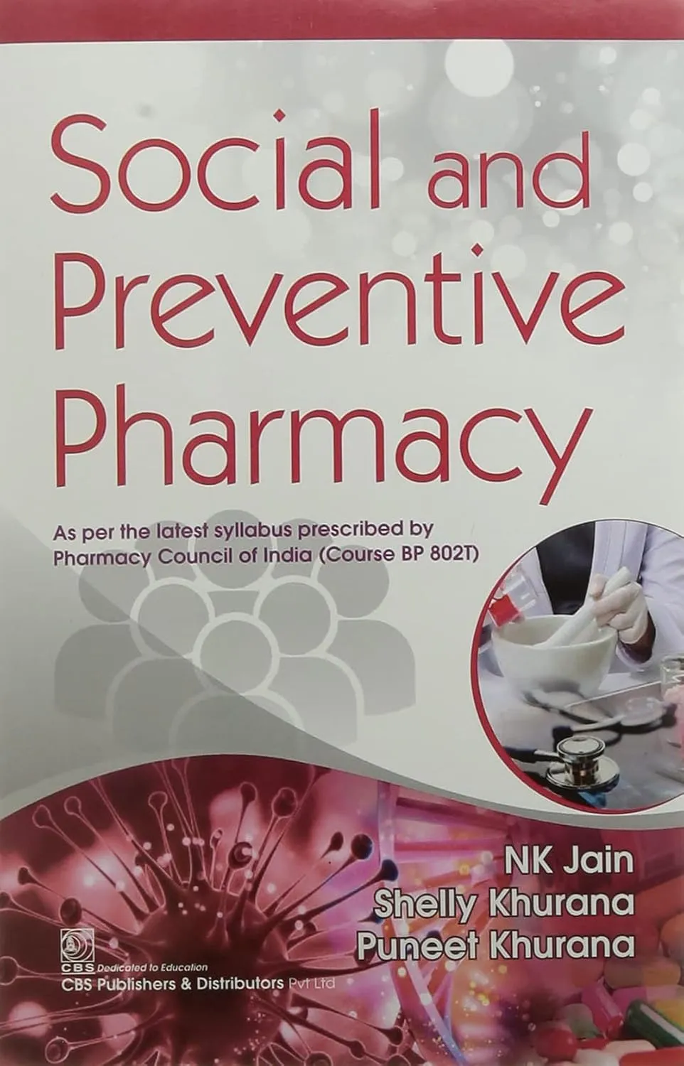 Social And Preventive Pharmacy As Per The Latest Syllabus Prescribed By Pharmacy Council Of India (Course Bp 8021) | Paperback