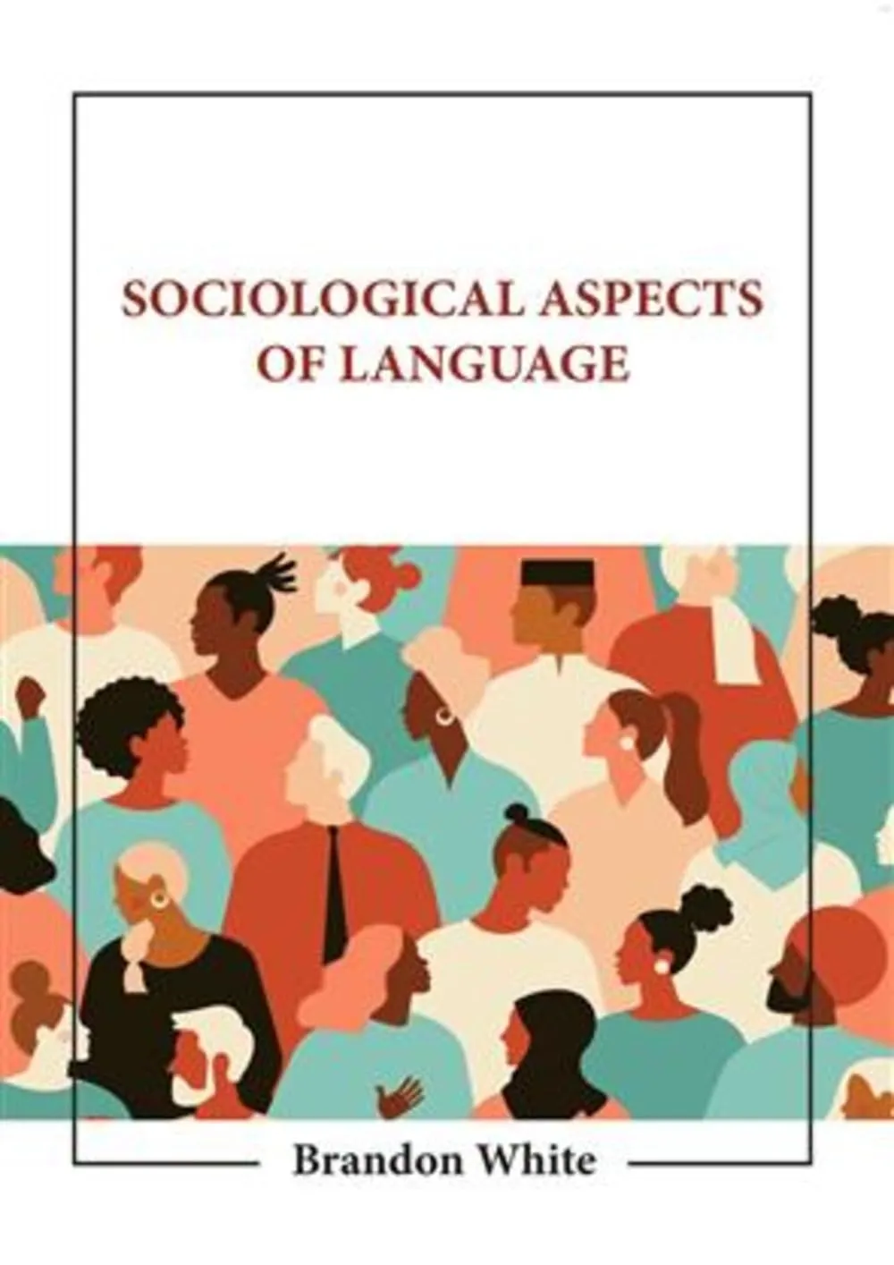 Sociological Aspects Of Language | Hardcover