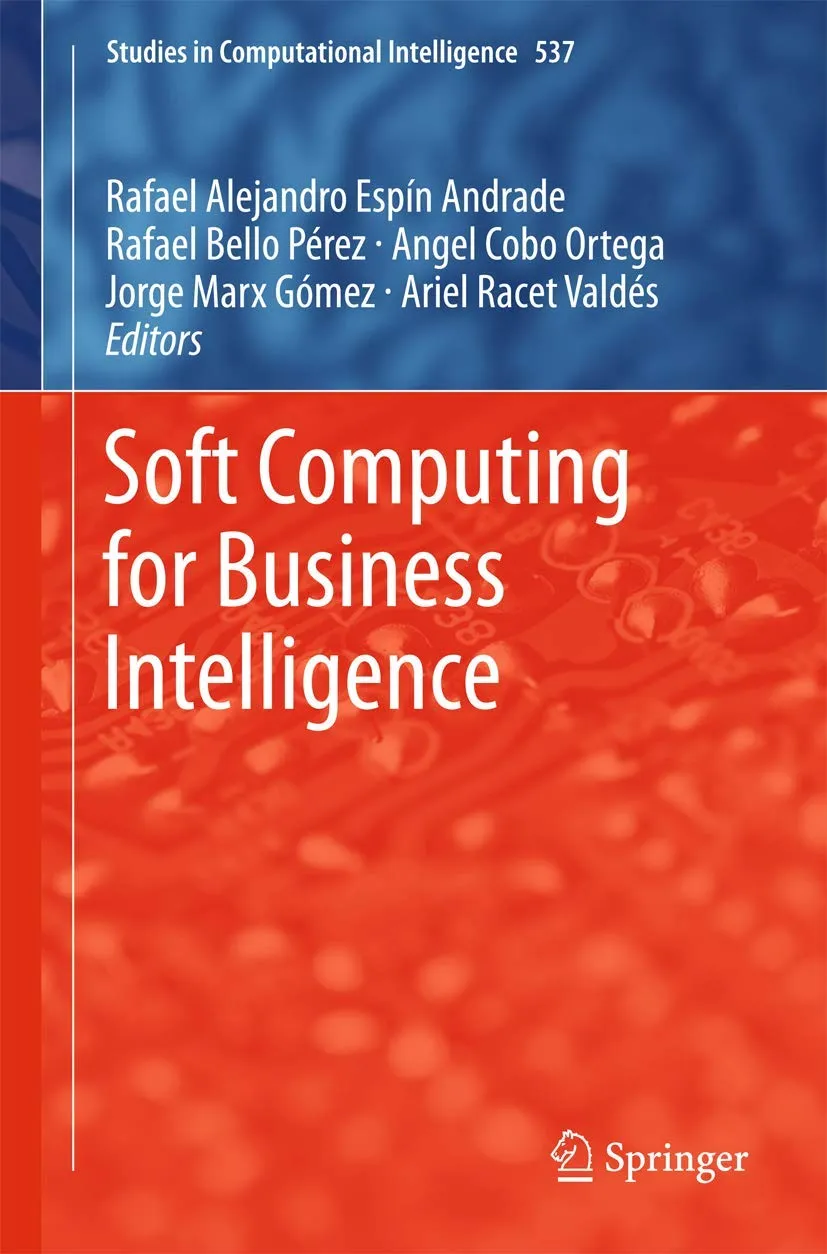 Soft Computing for Business Intelligence | Hardcover