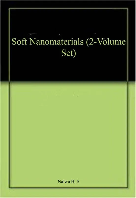 Soft Nanomaterials 2 Vol Set | Hardcover