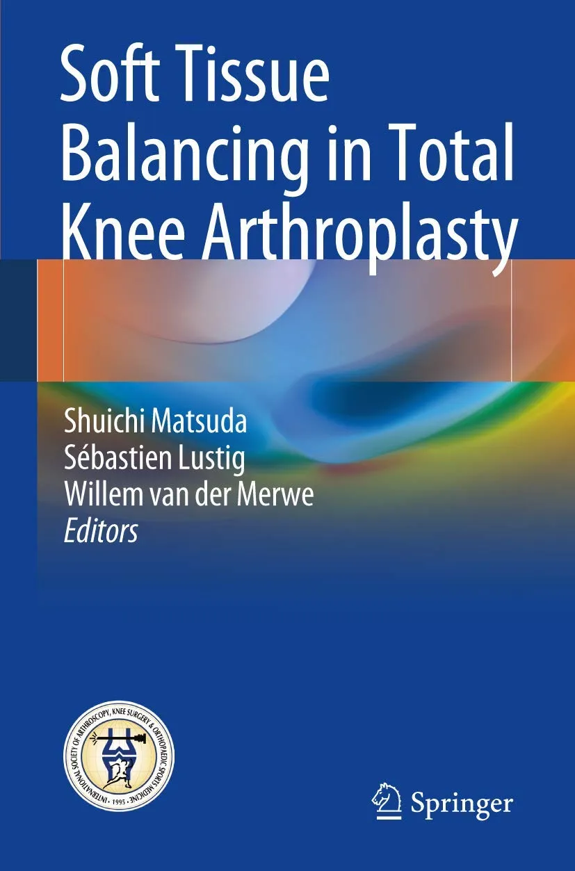Soft Tissue Balancing in Total Knee Arthroplasty | Paperback