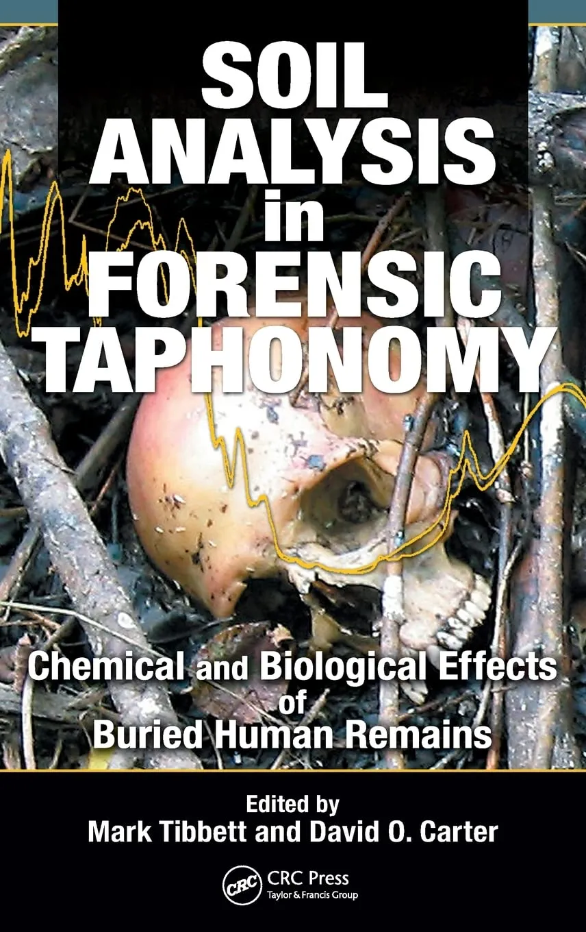 Soil Analysis in Forensic Taphonomy | Hardcover