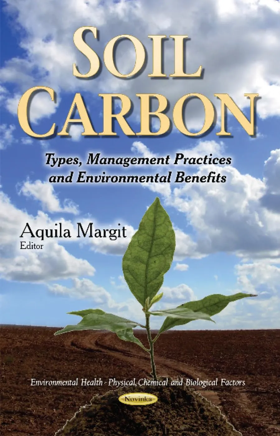 Soil Carbon Types | Management Practices and Environmental Benefits | Paperback