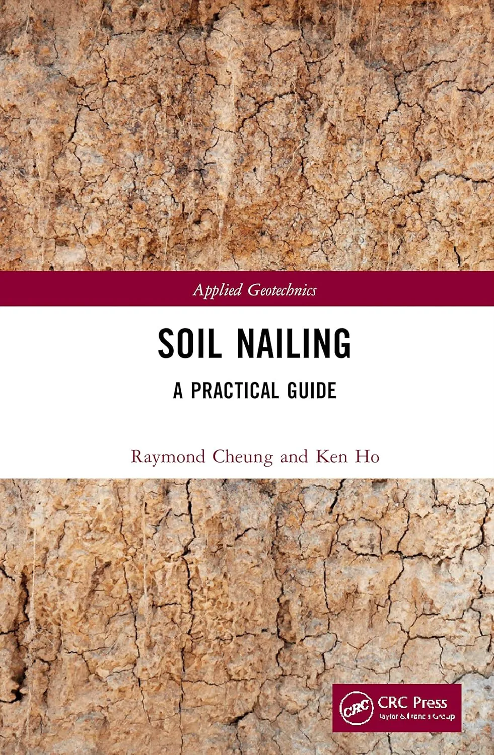 Soil Nailing A Practical Guide | Hardcover