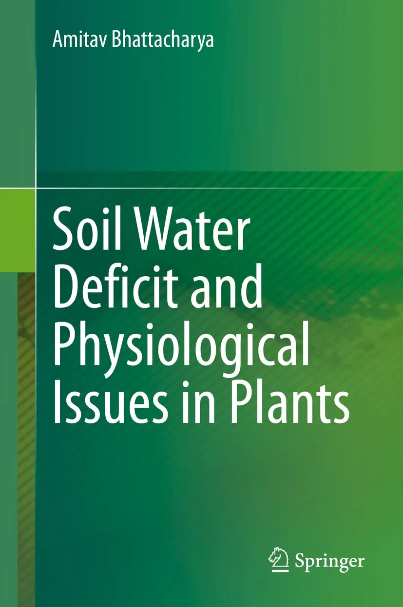 Soil Water Deficit And Physiological Issues In Plants | Hardcover