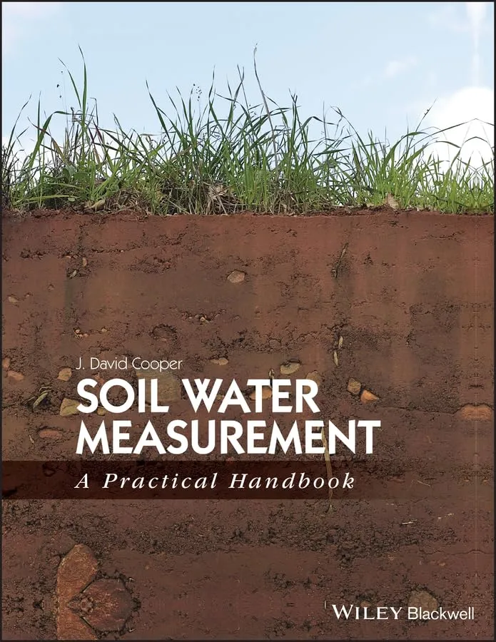 Soil Water Measurement A Practical Handbook | Hardcover