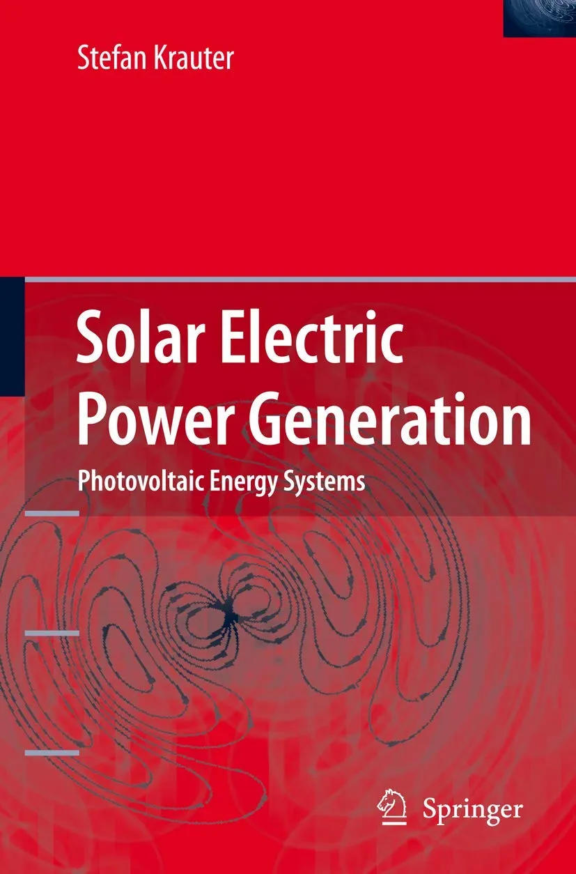 Solar Electric Power Generation Photovoltaic Energey Systems | Hardcover