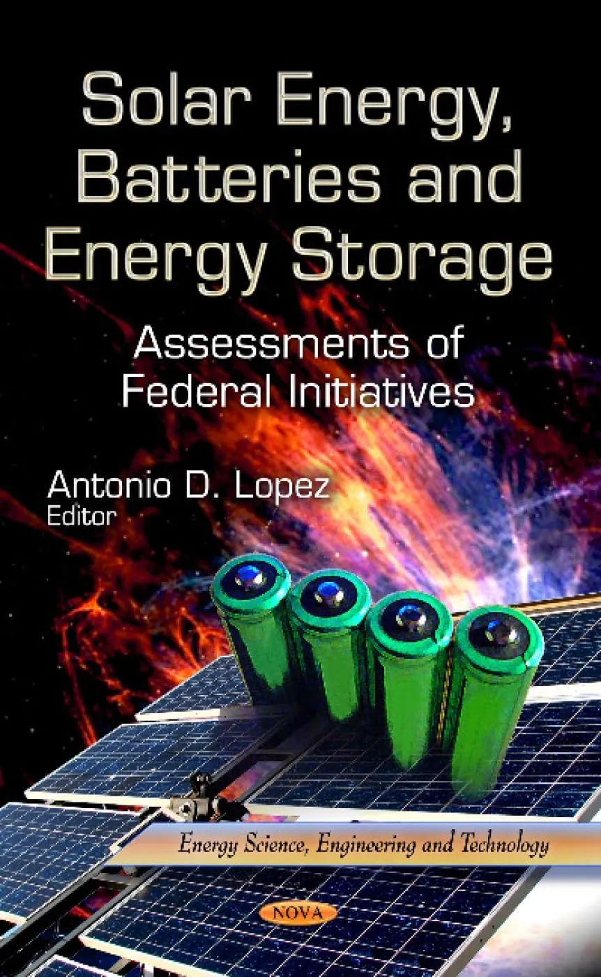 Solar Energy | Batteries and Energy Storage Assessments of Federal Intiatives | Hardcover