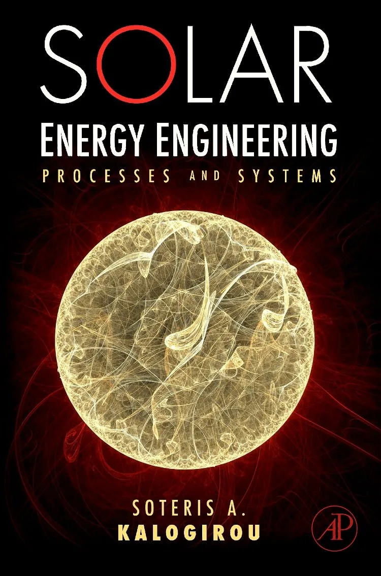 Solar Energy Engineering Processes and Systems | Hardcover
