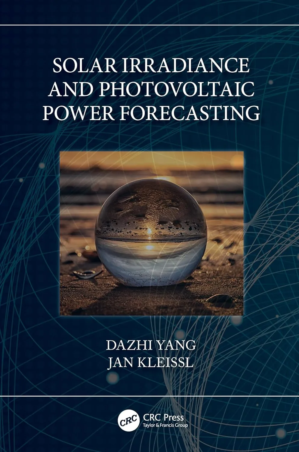 Solar Irradiance and Photovoltaic Power Forecasting | Hardcover