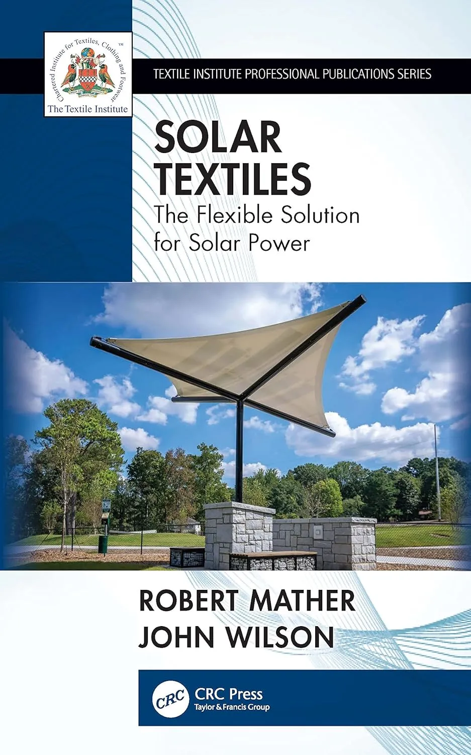 Solar Textiles The Flexible Solution For Solar Power | Paperback