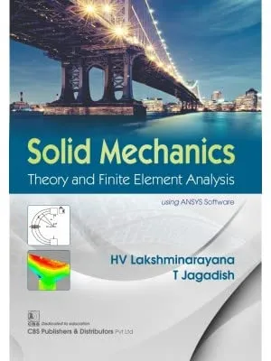 Solid Mechanics Theory And Finite Element Analysis | Paperback