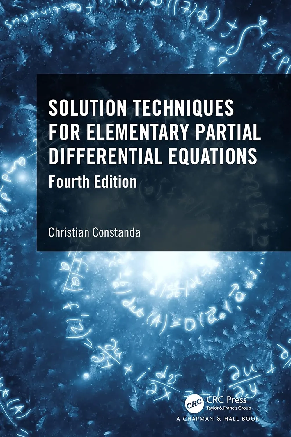 Solution Techniques For Elementary Partial Differential Equations 4th Edition | Paperback