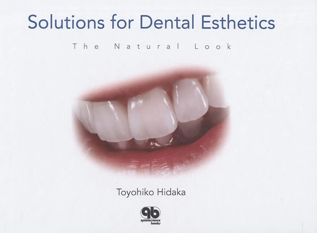 Solutions for Dental Esthetics The Natural Look | Hardcover