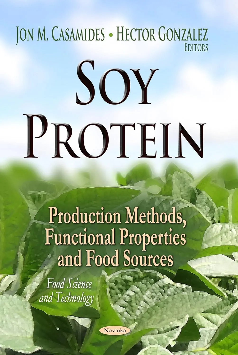 Soy Protein Production Methods | Functional Properties and Food Sources | Paperback