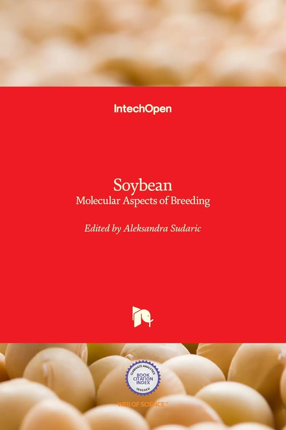 Soybean Molecular Aspects Of Breeding | Hardcover