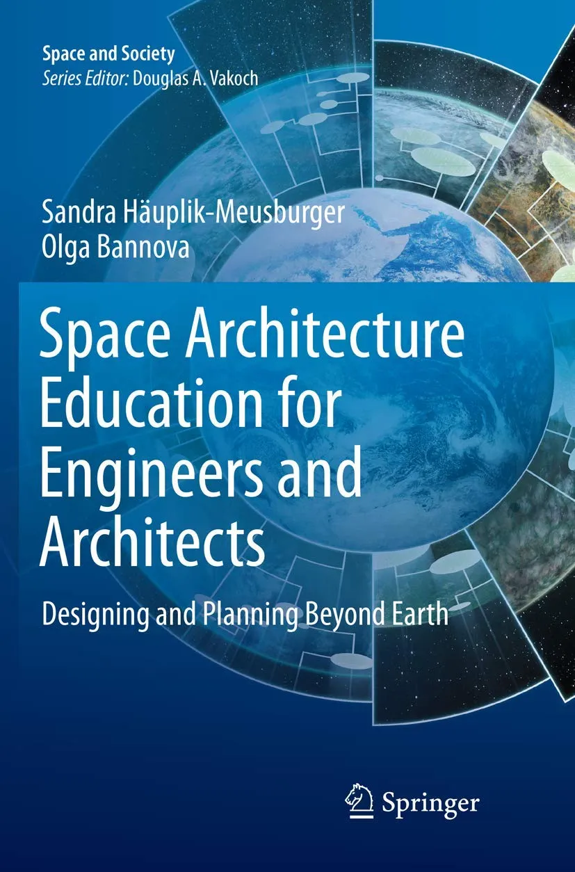Space Architecture Education for Engineers and Architects | Paperback