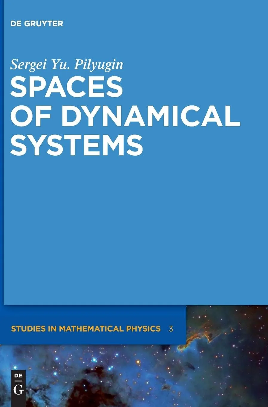 Spaces of Dynamical Systems | Hardcover