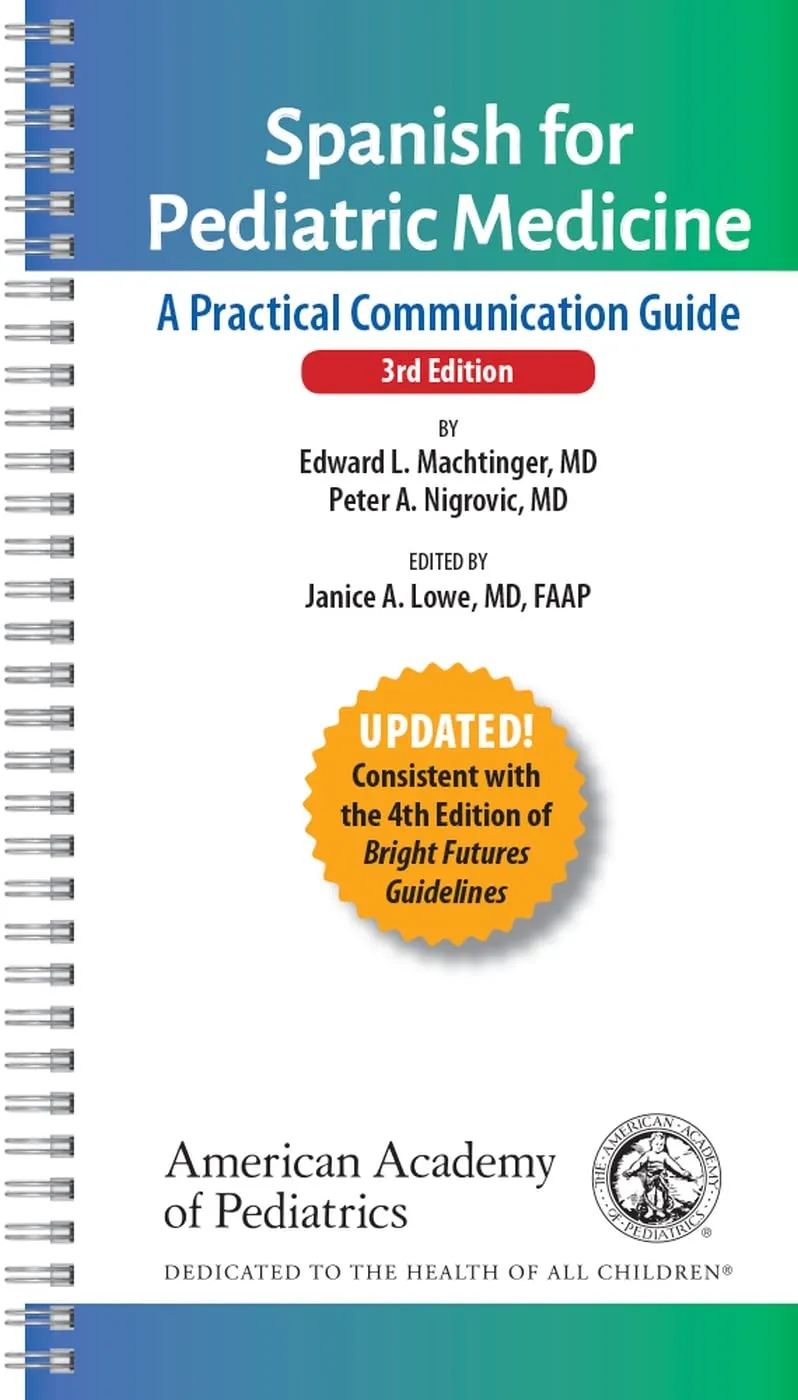Spanish For Pediatric Medicine A Practical Communication Guide | Third Edition | Paperback