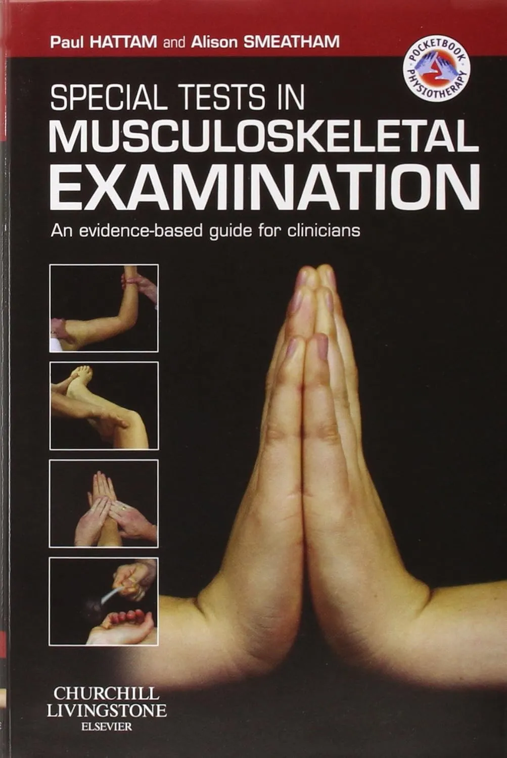 Special Tests In Musculoskeletal Examination An Evidence-Based Guide For Clinicians | Paperback
