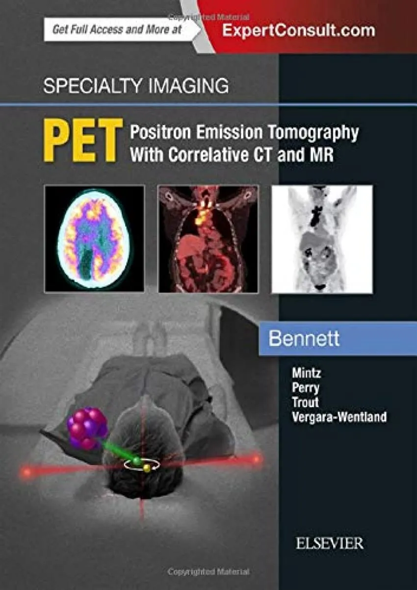 Specialty Imaging PET Positron Emission Tomography with Correlative CT and MR | Hardcover