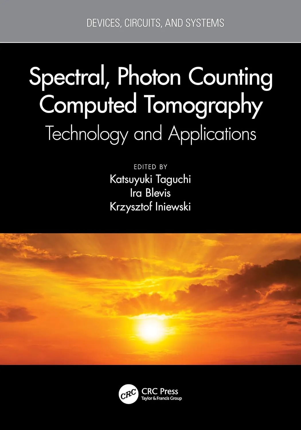 Spectral Photon Counting Computed Tomography Technology and Applications | Paperback