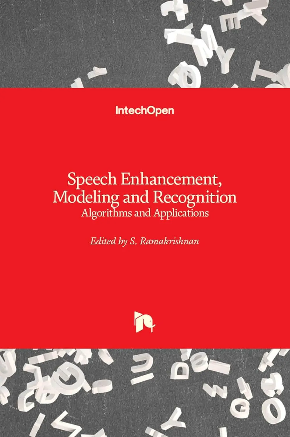 Speech Enhancement | Modeling and Recognition Algorithms and Applications | Hardcover