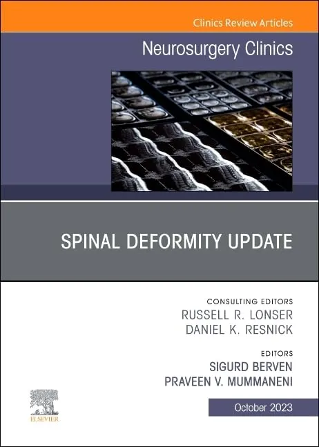 Spinal Deformity Update An Issue Of Neurosurgery Clinics Of North America | Hardcover