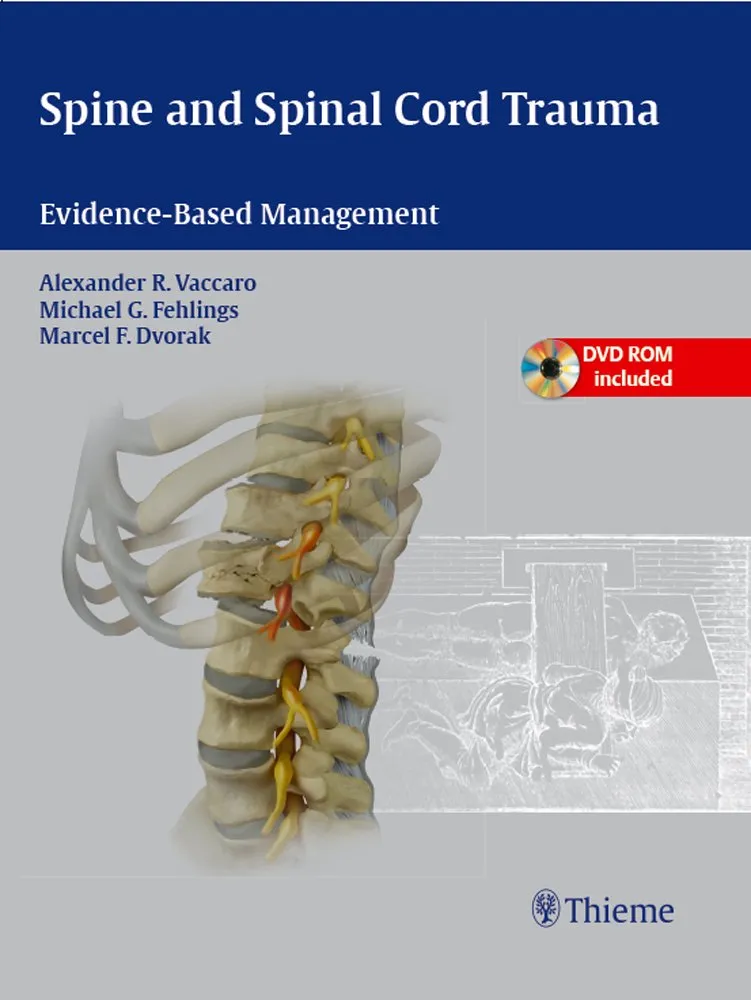 Spine and Spinal Cord Trauma Evidence-Based Management | With DVD | Hardcover