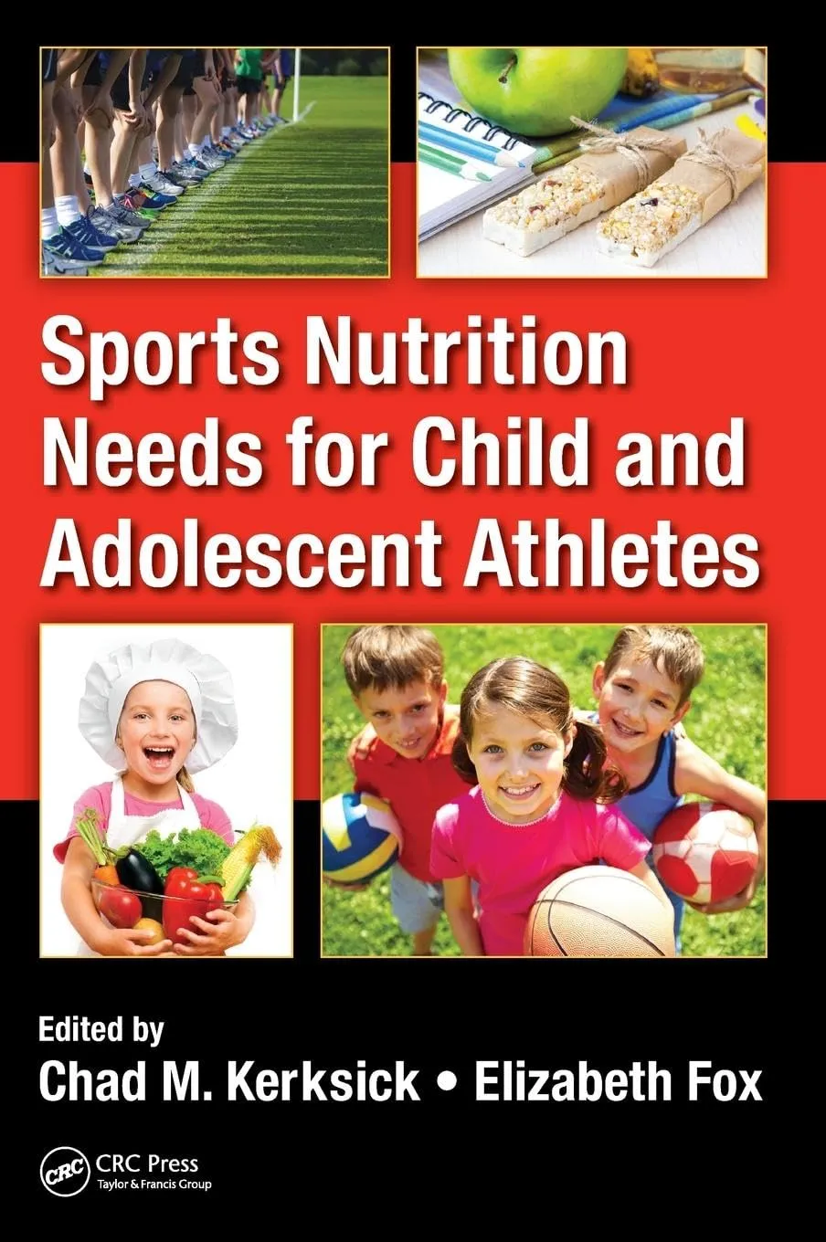 Sports Nutrition Needs for Child and Adolescent Atheletes | Hardcover