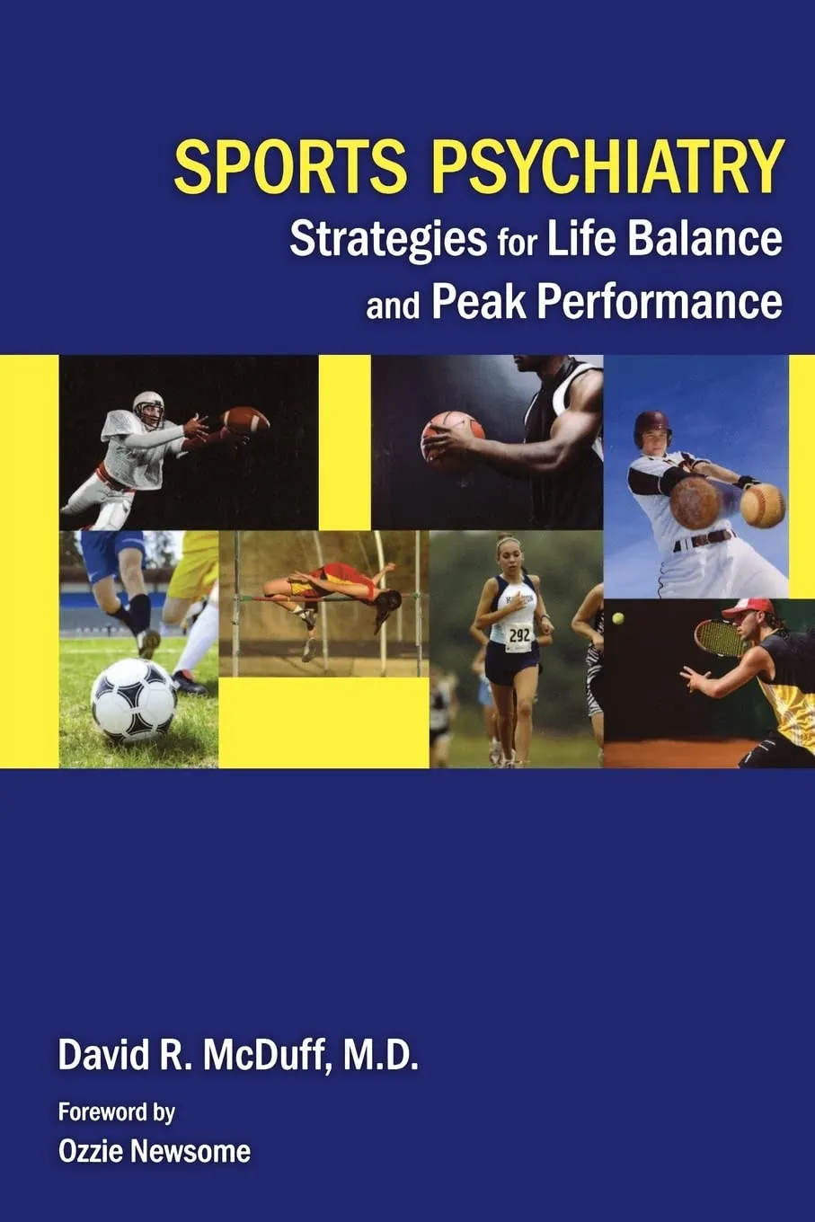 Sports Psychiatry Strategies for Life Balance and Peak Performance | Paperback