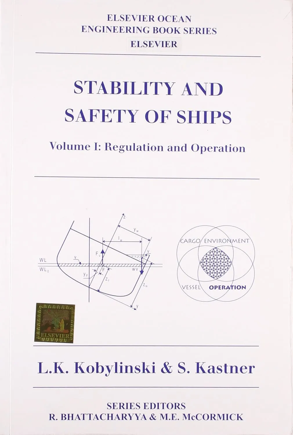 Stability and Safety of Ships Regulation and Operation | Volume 1 | Paperback