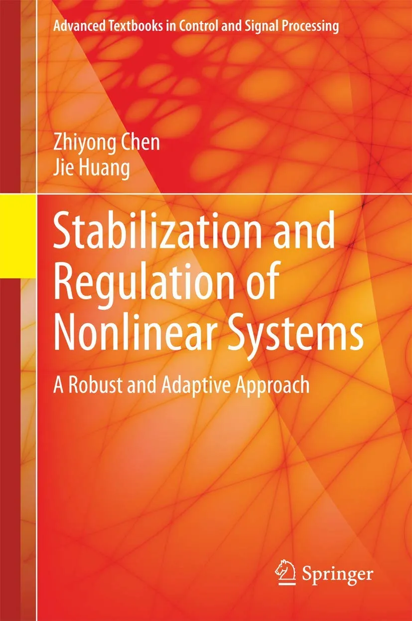Stabilization and Regulation of Nonlinear Systems | Hardcover