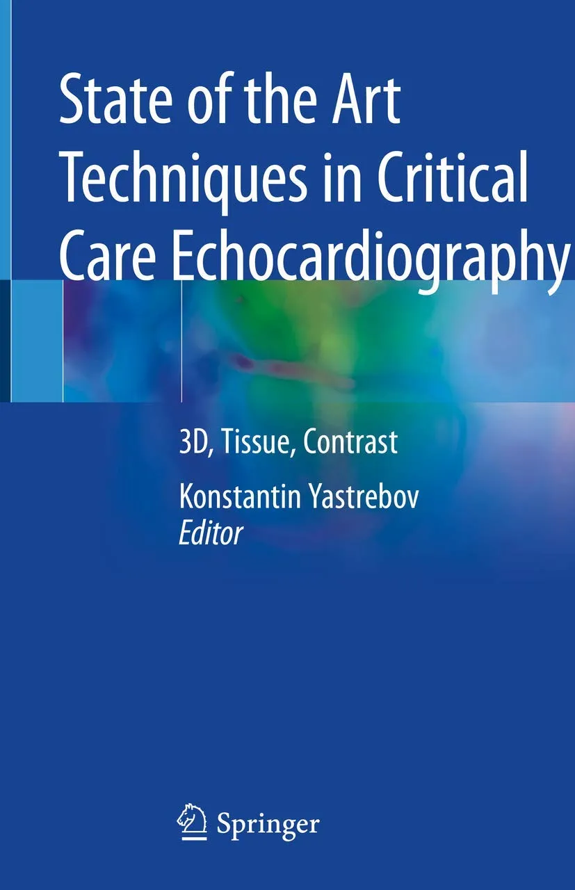 State of the Art Techniques in Critical Care Echocardiography | Hardcover