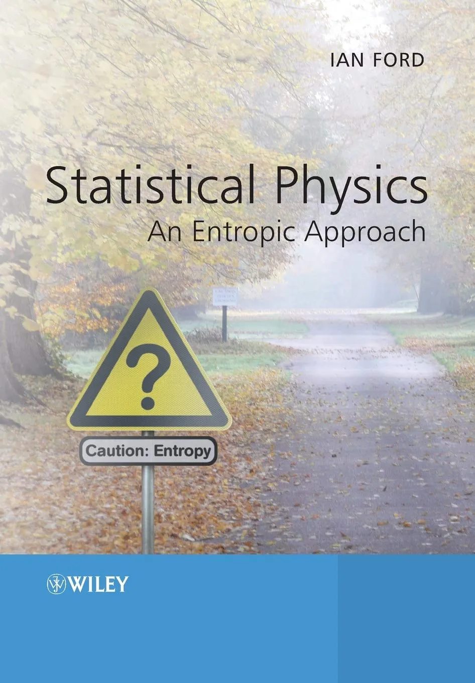Statistical Physics An Entropic Approach | Paperback