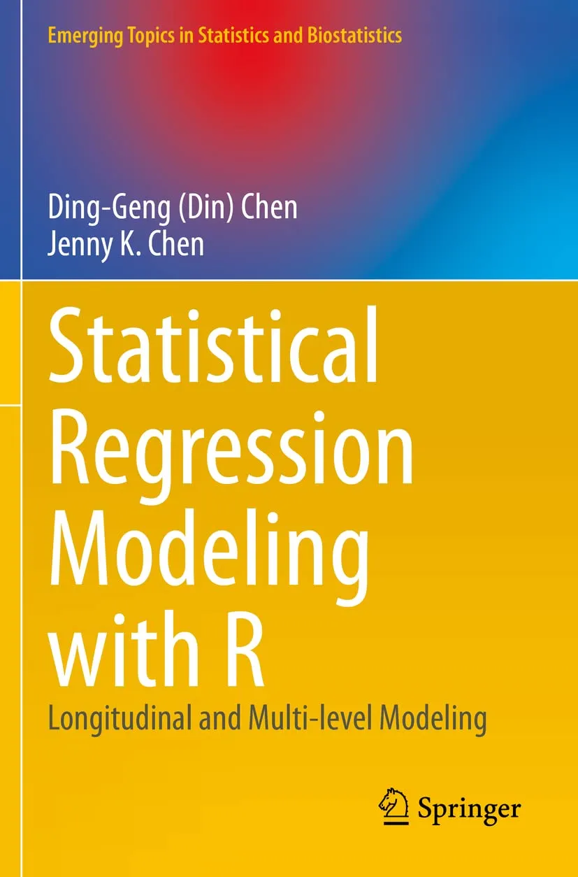 Statistical Regression Modeling With R Longitudinal And Multi Level Modeling | Paperback